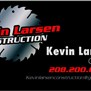 Kevin Larsen Construction Inc in Rigby, ID