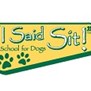 "I Said Sit!" School for Dogs in Los Angeles, CA